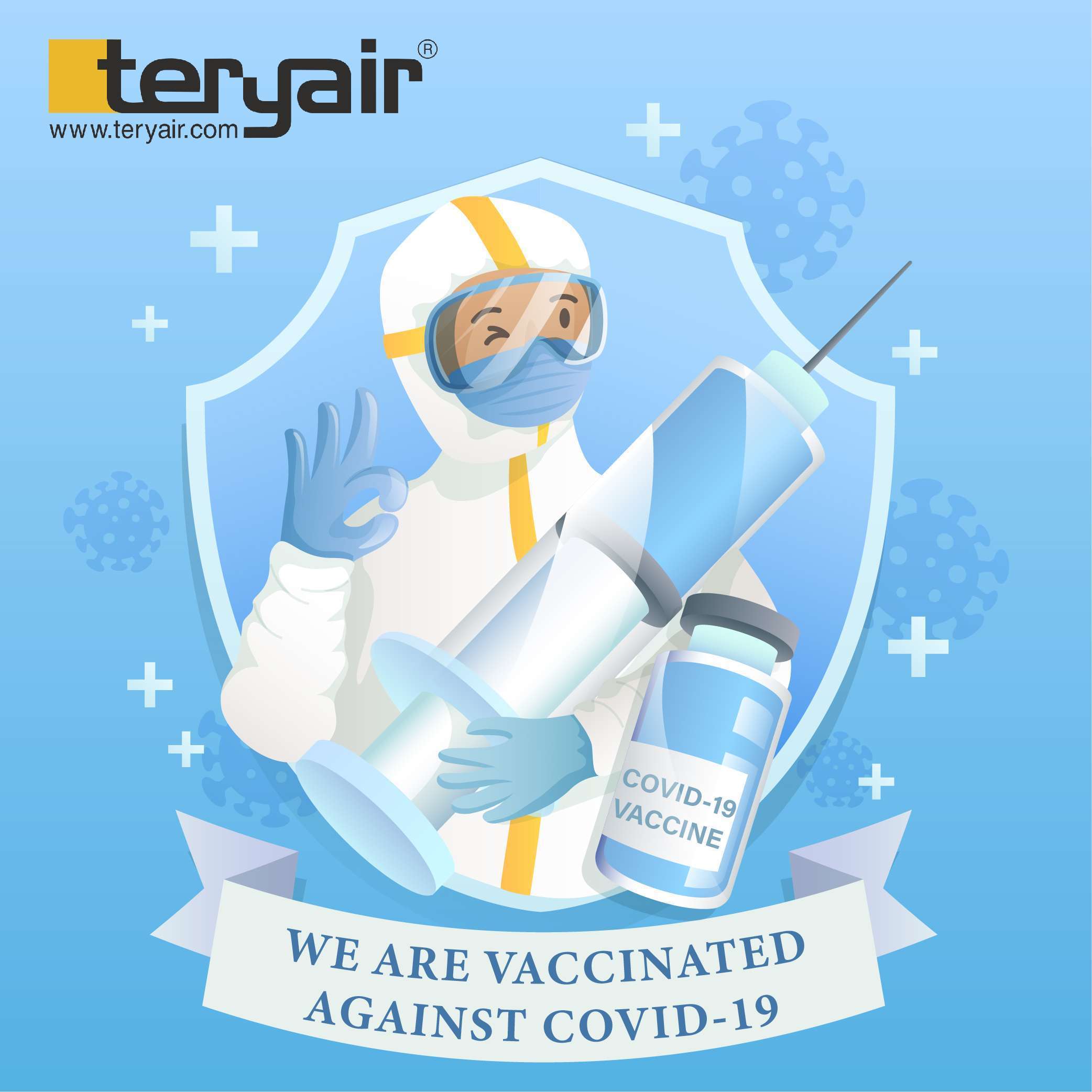 We are proud to say that at Teryair we are all vaccinated against COVID 19